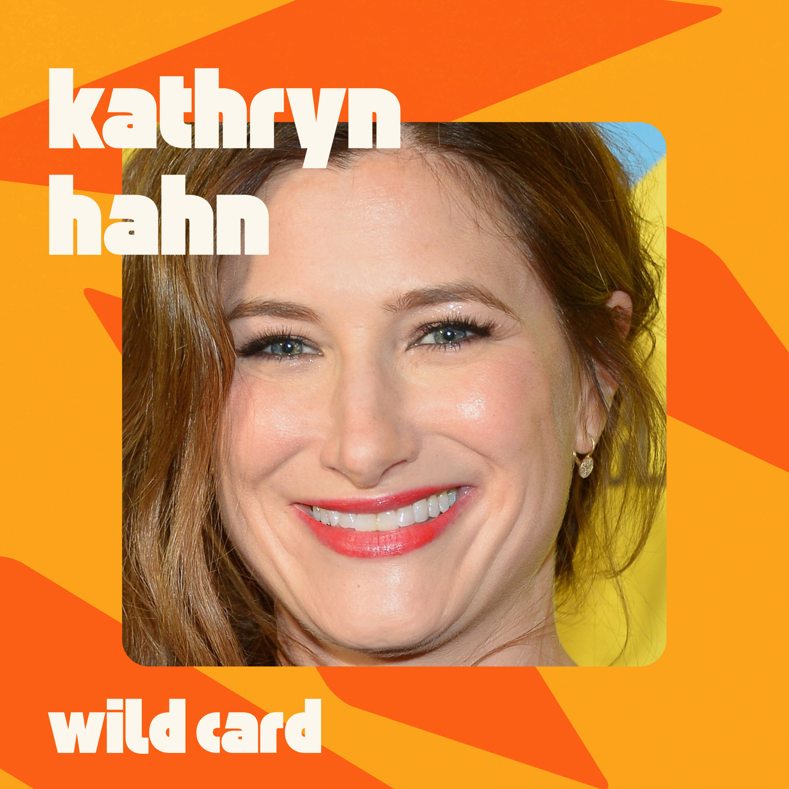 Wild Card with Rachel Martin Kathryn Hahn feels more powerful than ever