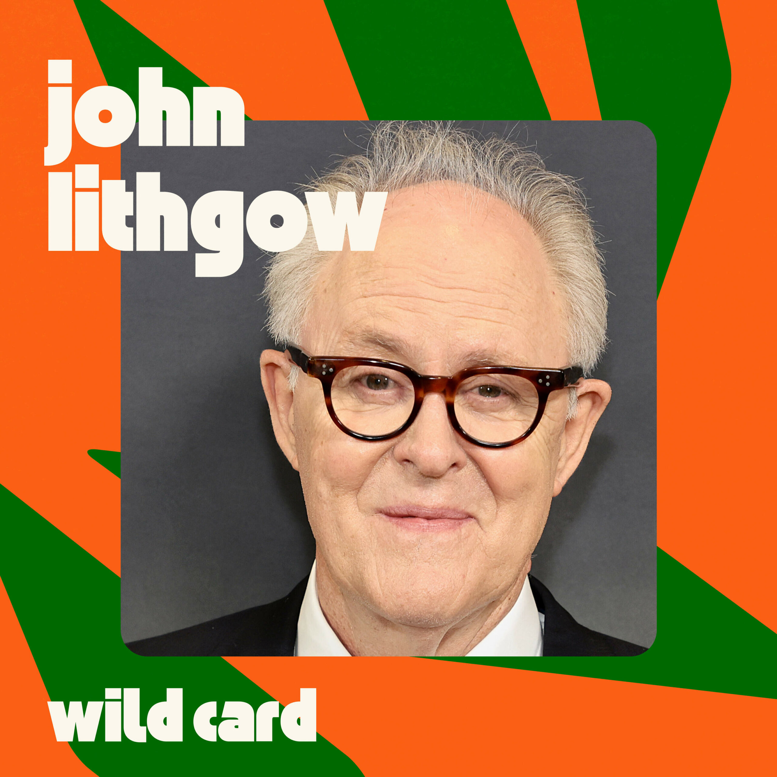 Wild Card with Rachel Martin John Lithgow just wants a good ending