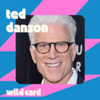 Wild Card with Rachel Martin The light and dark of Ted Danson (encore)