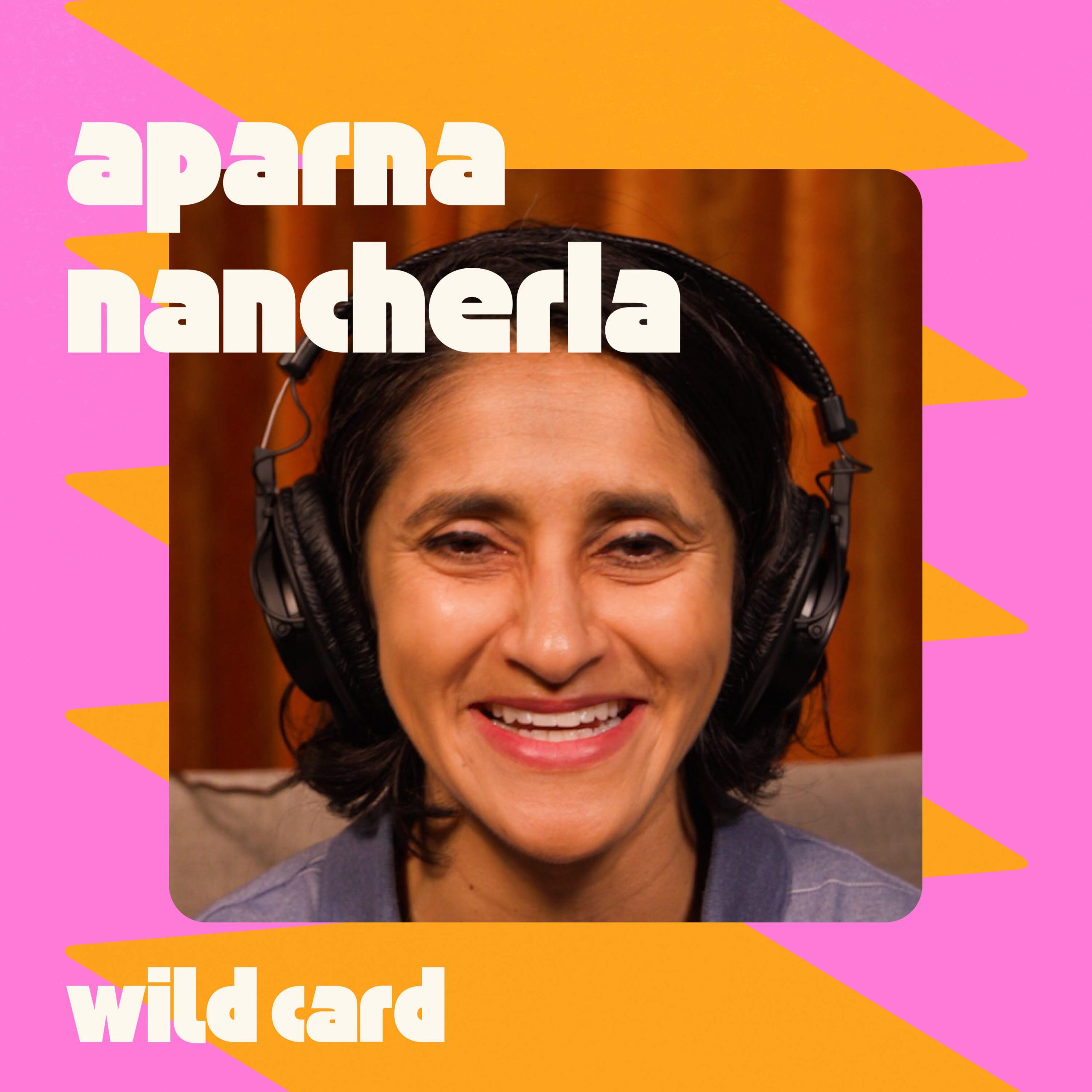Wild Card with Rachel Martin Aparna Nancherla doesn’t know why she’s here